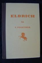 ELBRICH door Y Poortinga fries boek, Gelezen, Ophalen of Verzenden, Nederland