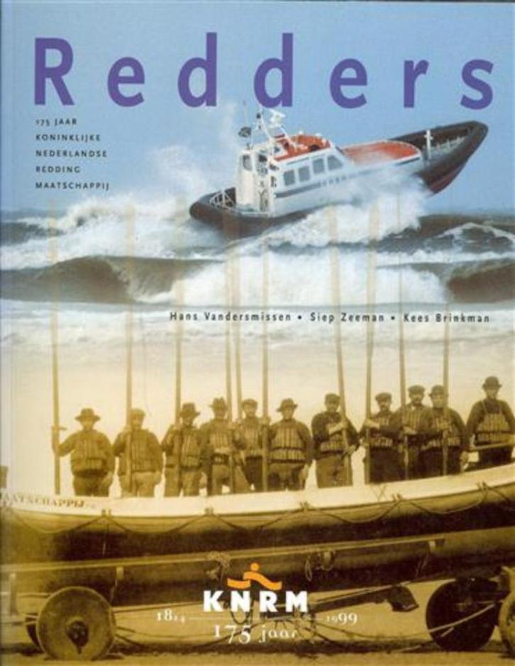 Hans Vandersmissen - 1824-1999 - Redders - 175 jaar KNRM, Verzamelen, Scheepvaart, Zo goed als nieuw, Boek of Tijdschrift, Ophalen of Verzenden