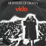 Vido - Mothers of eighty (spell), Gebruikt, 7 inch, Single, Ophalen of Verzenden