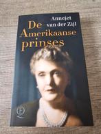 De Amerikaanse prinses - Annejet van der Zijl, Ophalen of Verzenden, Gelezen, Annejet van der Zijl