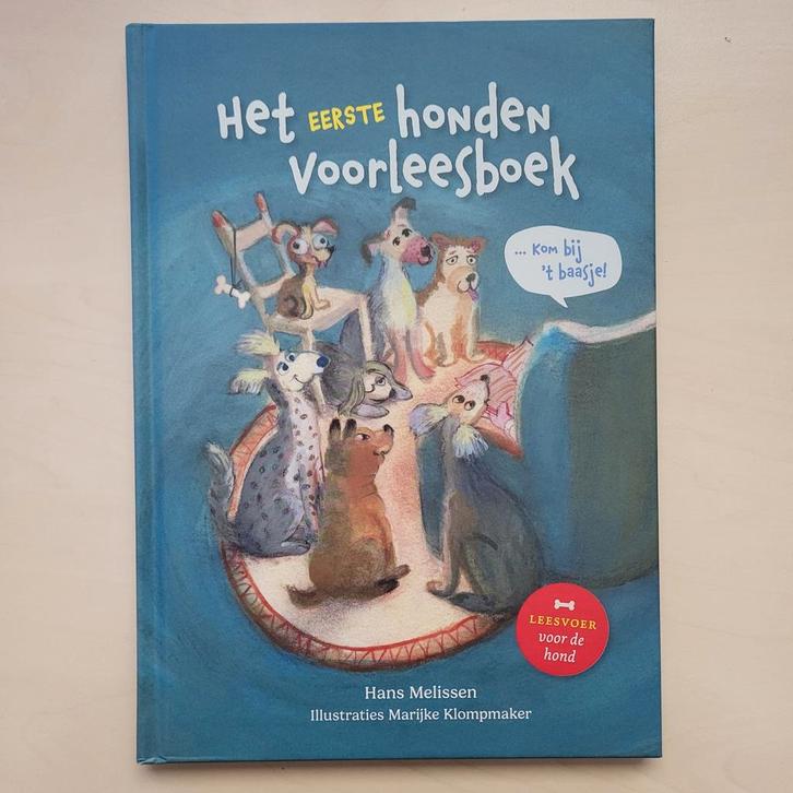 H. Melissen Kom bij 't baasje Het eerste honden voorleesboek, Boeken, Kinderboeken | Kleuters, Zo goed als nieuw, Fictie algemeen