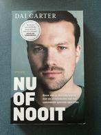 Nu of Nooit - Dai Carter, Ophalen of Verzenden, Zo goed als nieuw, Dai Carter
