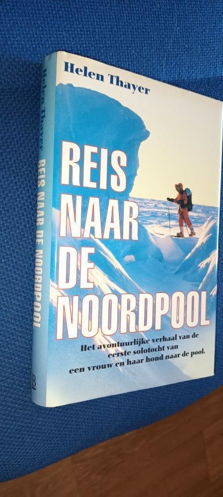 Helen Thayer - Reis naar de Noordpool, Boeken, Literatuur, Gelezen, Nederland, Ophalen of Verzenden