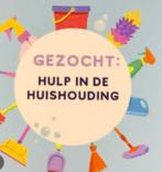 Huishoudelijke hulp gezocht, Diensten en Vakmensen, Huishoudelijke hulp