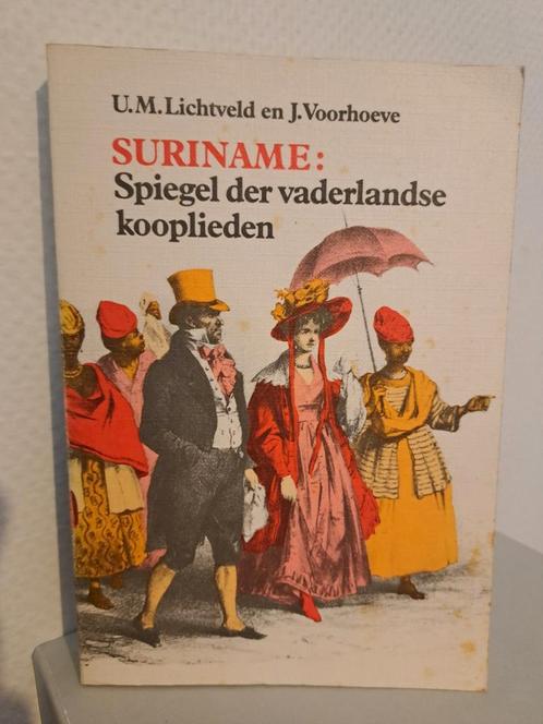 SURINAME / Spiegel der vaderlandse kooplieden, Boeken, Geschiedenis | Vaderland, Zo goed als nieuw, 20e eeuw of later, Ophalen of Verzenden
