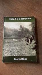 Hospik (5-5 R.I.) op patrouille - Indië, Ophalen of Verzenden, Zo goed als nieuw, Hennie Bijker, Landmacht