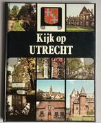 Kijk op Utrecht (provincie) – boek: half tekst, half foto's, Ophalen of Verzenden, 20e eeuw of later, Zo goed als nieuw