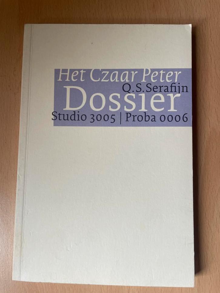 Het Czaar Peter Dossier - Q.S. Serafijn, Boeken, Romans, Zo goed als nieuw, Nederland, Ophalen of Verzenden