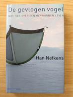 De gevlogen vogel - Han Nefkens, Ophalen of Verzenden, Gelezen, Han Nefkens