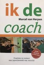 Marcel van Herpen - Ik, de coach, Nederlands, Ophalen of Verzenden, Marcel van Herpen