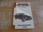 Opel Ascona-C Vraagbaak Werkplaatshandboek NL-Boek 1983-1986, Boeken, Verzenden, Gelezen, Opel