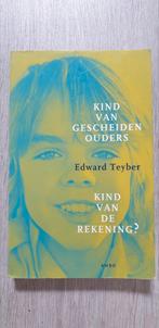 Boek Kind van gescheiden ouders van Edward Teyber, Ophalen of Verzenden, Zo goed als nieuw