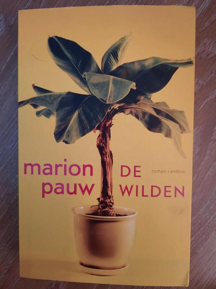 Marion Pauw - DE WILDEN, Boeken, Romans, Zo goed als nieuw, Ophalen of Verzenden