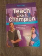 Teach Like a Champion - Doug Lemov, Ophalen of Verzenden, Zo goed als nieuw, HBO, Doug Lemov