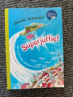 Janneke Schotveld - Superjuffie - Dyslexie, Boeken, Ophalen of Verzenden, Zo goed als nieuw, Janneke Schotveld
