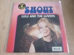 Lulu and the Luvers - Shout, Cd's en Dvd's, Verzenden, 7 inch, Single, Zo goed als nieuw