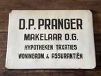 Oud reclamebord D.P. Pranger Makelaar O.G., Ophalen of Verzenden