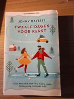 Twaalf Dagen Voor Kerst - Jenny Bayliss, Ophalen of Verzenden, Zo goed als nieuw, Jenny Bayliss, Nederland