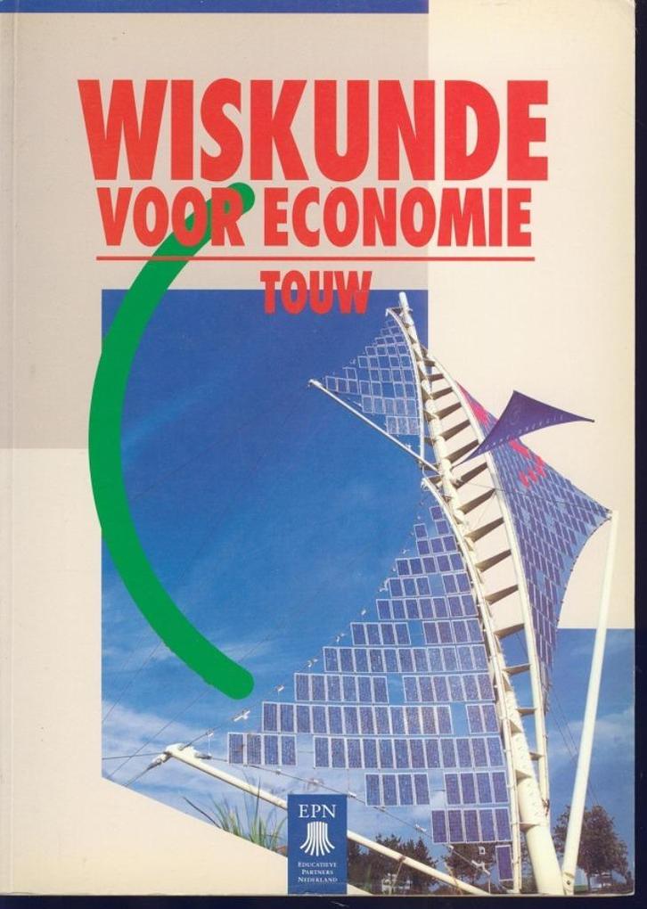 Wiskunde voor economie; P. Touw, Boeken, Studieboeken en Cursussen, Zo goed als nieuw, WO, Alpha, Verzenden