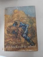Het boek van de arbeid - 1957 - Van Gogh omslag, Ophalen of Verzenden, Gelezen, K.G. Iloon / S. Carmiggelt