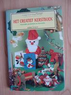 Het creatief kerstboek, Diversen, Kerst, Ophalen of Verzenden, Zo goed als nieuw