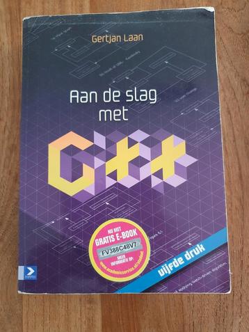 Aan de slag met C++ - Gertjan Laan (5e druk) beschikbaar voor biedingen