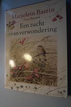 Marjolein Bastin-een zucht van verwondering-1990, Ophalen of Verzenden, Zo goed als nieuw, Natuur algemeen, Marjolein Bastin