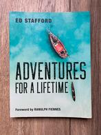 Adventures for a Lifetime - Ed Stafford, Ophalen of Verzenden, Zo goed als nieuw, Ed Stafford