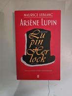 Maurice Leblanc - Arsène Lupin versus Herlock Sholmes, Ophalen of Verzenden, Zo goed als nieuw, Maurice Leblanc