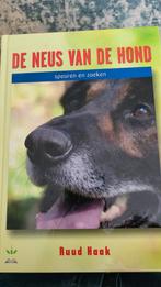Ruud Haak - De neus van de hond, Ophalen of Verzenden, Zo goed als nieuw, Honden, R. Haak