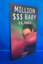 F.X. Toole - Million $$$ Baby (nieuw), Ophalen of Verzenden, Nieuw, F.X. Toole, Amerika