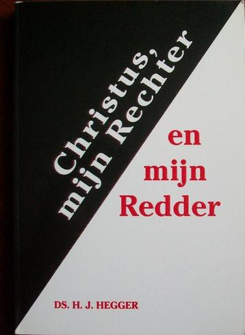 ds. H.J. Hegger - Christus, mijn Rechter en mijn Redder beschikbaar voor biedingen