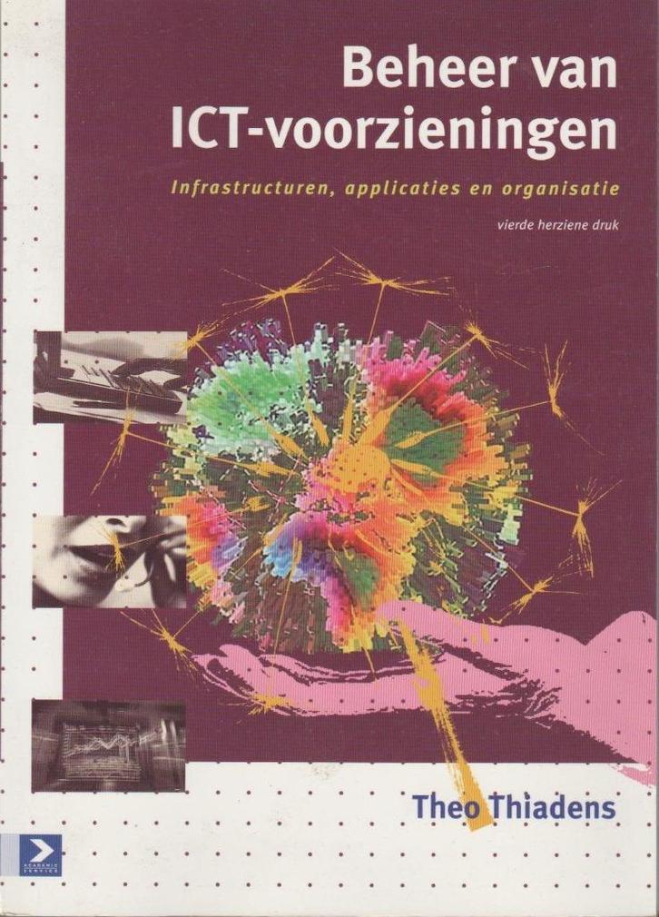 Beheer van ICT-voorzieningen, Boeken, Techniek, Zo goed als nieuw, Ophalen