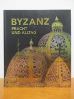 1365 // Byzanz, pracht und alltag, 2010, Ophalen of Verzenden, Zo goed als nieuw