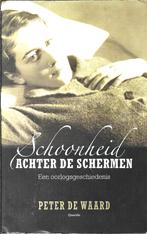 Schoonheid achter de schermen - Peter de Waard, Ophalen of Verzenden, Tweede Wereldoorlog, Gelezen