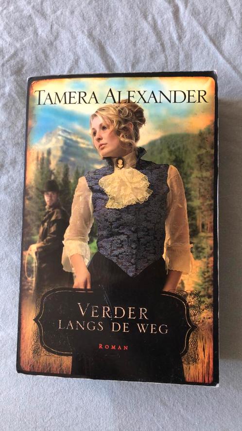 Verder langs de weg - Tamara Alexander - deel 2, Boeken, Historische romans, Gelezen, Ophalen of Verzenden