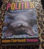 Sexy roman Politiek van Adam Thirlwell, Ophalen of Verzenden, Zo goed als nieuw