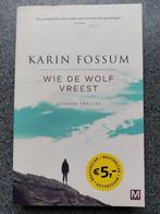 Karin Fossum - Wie de wolf vreest, Boeken, Ophalen of Verzenden, Zo goed als nieuw, Scandinavië