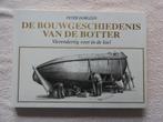 De bouwgeschiedenis van de botter + 4 tekeningen, Verzamelen, Ophalen of Verzenden, Zo goed als nieuw, Boek of Tijdschrift