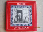 VINTAGE boek Johan BIEMANS Brabantse HUMOR OP KLOMPEN 1983, Noord-Brabant, Johan Biemans, Ophalen of Verzenden, Zo goed als nieuw