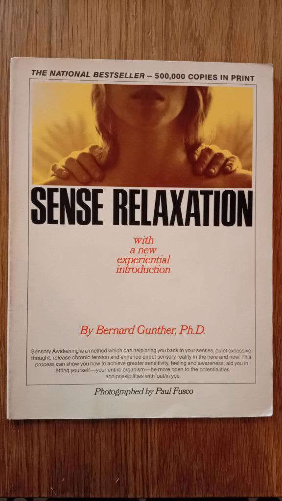 Sense Relaxation - With a new experiential inroduction, Boeken, Esoterie en Spiritualiteit, Overige typen, Overige onderwerpen