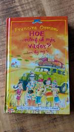 Hoe overleef ik mijn vader? (En hij mij!) • Francine Oomen., Ophalen of Verzenden, Zo goed als nieuw