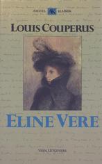 Louis Couperus: Eline Vere, Boeken, Gelezen, Louis Couperus, Ophalen of Verzenden