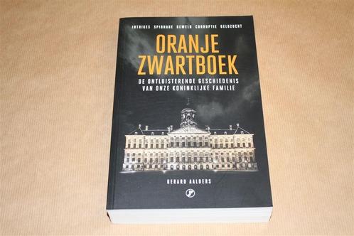 Oranje Zwartboek. Ontluisterende gesch. Kon. familie., Boeken, Geschiedenis | Vaderland, Zo goed als nieuw, 20e eeuw of later