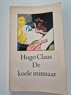 Hugo Claus - De koele minnaar, Ophalen of Verzenden, Gelezen, Hugo Claus