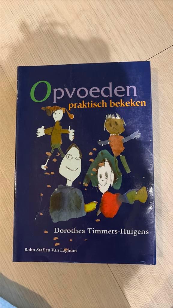 D. Timmers-Huigens - Opvoeden praktisch bekeken, Boeken, Psychologie, Zo goed als nieuw, Ontwikkelingspsychologie, Ophalen of Verzenden