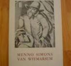 J.A.Brandsma  Menno Simons van  Witmarsum, Christendom | Protestants, Ophalen of Verzenden, Zo goed als nieuw, J.A.Brandsma