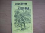 Simple Methods Of Mining Gold - Terry R. Faulk, Gelezen, Ophalen of Verzenden, Terry R. Faulk, Overige onderwerpen