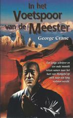 In het voetspoor van de Meester - George Crane, Verzenden, Zo goed als nieuw, Achtergrond en Informatie