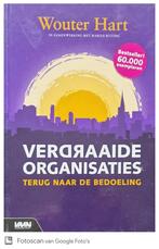 Verdraaide Organisaties, Wouter Hart, Zo goed als nieuw, Alpha, HBO